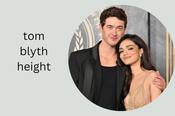Tom Blyth Height: Amazing 6 ft 0 in — How Tall Is He Really? tom blyth height