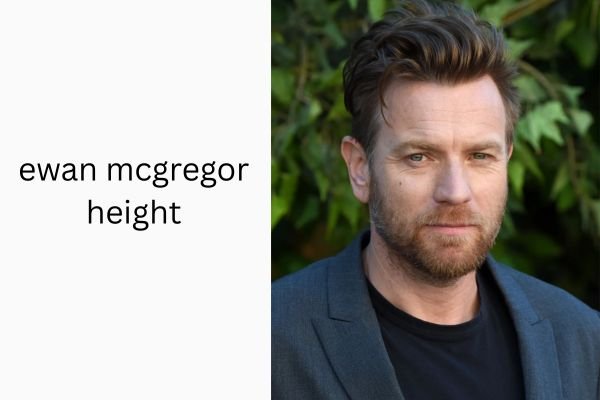 Ewan McGregor Height: Amazing Facts About How Tall He Really Is ewan mcgregor height