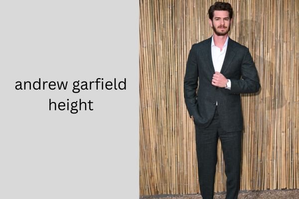 Andrew Garfield Height: The Amazing Truth About His 5 ft 10 in Height andrew garfield height